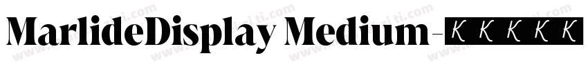 MarlideDisplay Medium字体转换